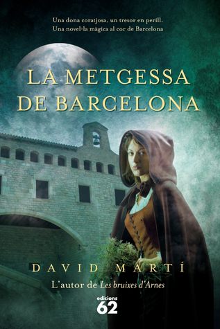 La metgessa de Barcelona (Lluna Aymerich, #2)