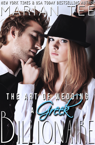 The Art of Wedding a Greek Billionaire (Greek Billionaire, Damen & Mairi, #5)