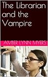 The Librarian and the Vampire