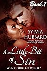 A Little Bit of Sin by Sylvia Hubbard