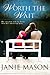 Worth the Wait (The Greenville Girls Book 3)
