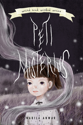 Peti Misterius (Weird and Wicked Series, #3)