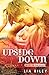 Upside Down (Off the Map, #1)