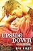 Upside Down (Off the Map, #1)