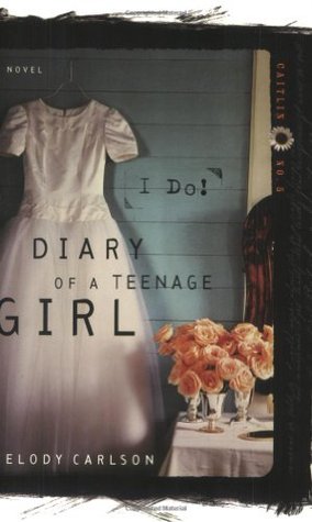 I Do! (Diary of a Teenage: Caitlin, #5)
