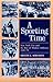 A Sporting Time: New York City and the Rise of Modern Athletics, 1820-70 (Sport and Society)