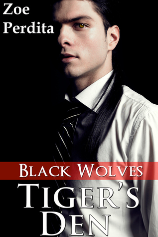 Tiger's Den: Black Wolves (Haven City, #5)
