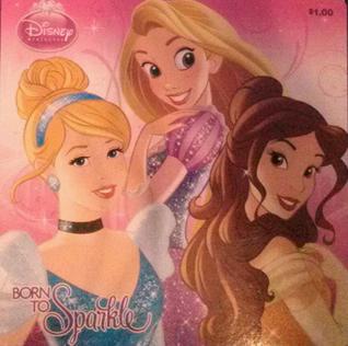 Disney Princess: Born to Sparkle (Board book)
