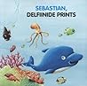 Sebastian, delfiinide prints