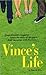 Vince's Life