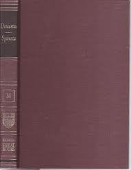 Descartes; Spinoza (Great Books of the Western World, #31)