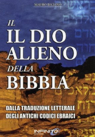 Il Dio alieno della Bibbia