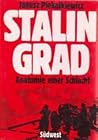 Stalingrad: Anatomie einer Schlacht