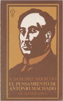 El pensamiento de antonio machado