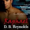 Raphael by D.B. Reynolds