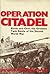 Operation Citadel: Kursk and Orel: The Greatest Tank Battle of the Second World War