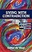 Living with Contradiction by Esther de Waal