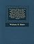 The History Of Slavery And The Slave Trade, Ancient And Modern: The Forms Of Slavery That Prevailed In Ancient Nations, Particularly In Greece And Rome. The African Slave Trade And The Political History Of Slavery In The United States
