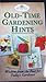 OLD-TIME GARDENING HINTS