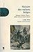Histoire des nations belges. Belgique, Flandre, Wallonie : quinze siècles de passé commun
