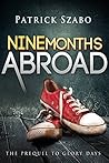 Nine Months Abroad: The Prequel to Glory Days