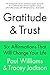 Gratitude and Trust by Paul       Williams