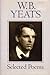 Selected Poems by W.B. Yeats