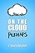 On the Cloud, Perhaps