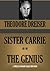 Sister Carrie **&** The Genius (Timeless Wisdom Collection Book 1124)