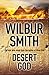 Desert God by Wilbur Smith Desert God by Wilbur Smith