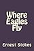 Where Eagles fly