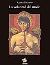 La voluntad del m...