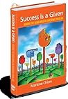 Success is a Given: Reading the Signs While Re-inventing Your Life Success is a Given: Reading the Signs While Re-inventing Your Life