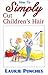 How To Simply Cut Children's Hair