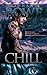 Chill (Alaska Heat, #2)