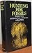 Hunting for Fossils: A Guide to Finding and Collecting Fossils in All Fifty States