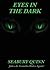 Eyes in the Dark