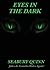 Eyes in the Dark