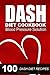 DASH Diet Cookbook: Blood Pressure Solution - 100 DASH Diet Recipes