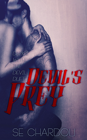 Devil's Prey (Dance With The Devil #1)