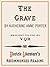 The Grave (Electric Literature's Recommended Reading Book 67)