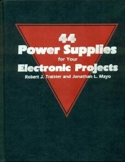 44 Power Supplies for Your Electronic Projects