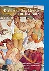 Depression-Era Murals of the Bay Area, California by Nicholas A. Veronico