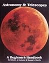Astronomy and Telescopes: A Beginner's Handbook