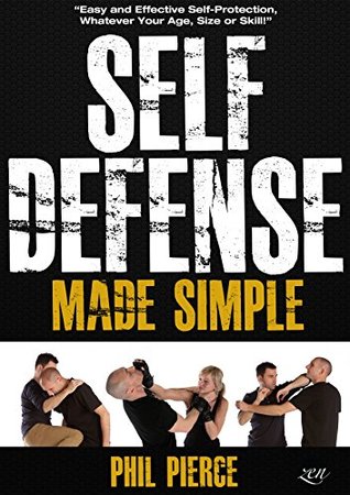 Self Defense Made Simple (Kindle Edition)