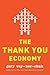 The Thank You Economy by Gary Vaynerchuk
