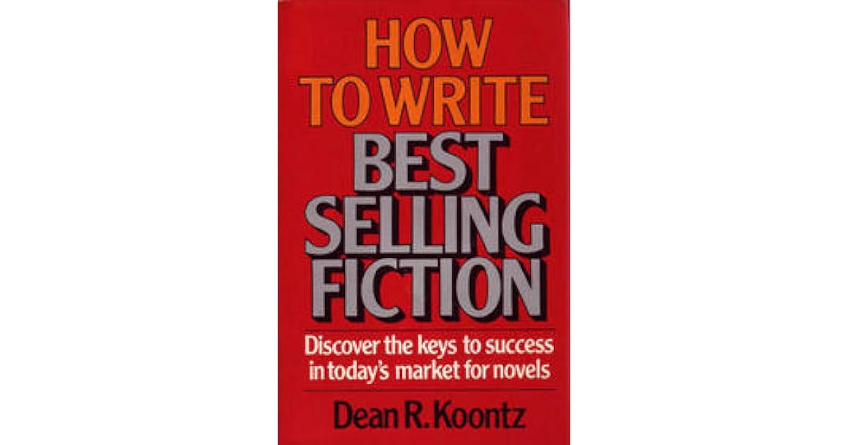 how to write bestselling fiction koontz