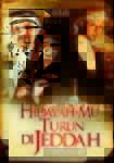Hidayah-Mu Turun di Jeddah