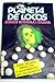 Planeta de locos