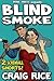 Blind Smoke - 2 Screwball S...